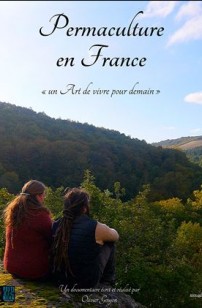 Permaculture en France, un Art de vivre pour demain (2021)